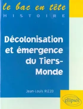Couverture du produit · Décolonisation et émergence du tiers-monde