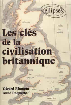 Couverture du produit · Les Clés de la Civilisation Britannique