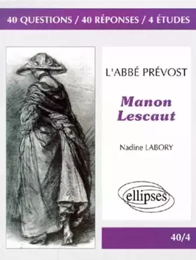 Couverture du produit · Abbé Prévost, Manon Lescaut