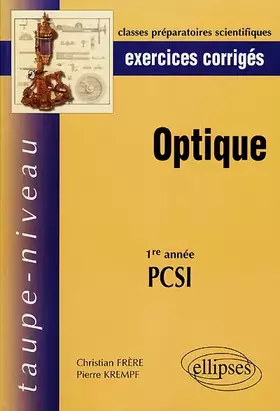 Couverture du produit · Exercices corrigés : Optique : 1ère année PCSI