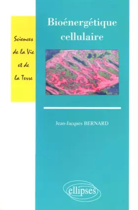 Couverture du produit · Bioénergétique cellulaire