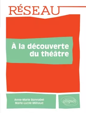 Couverture du produit · A la découverte du théâtre