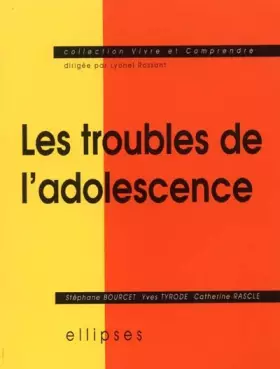 Couverture du produit · Les troubles de l'adolescence