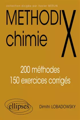 Couverture du produit · Chimie 200 méthodes et 150 exercices corrigés