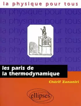 Couverture du produit · Les paris de la thermodynamique
