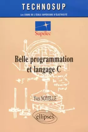 Couverture du produit · Belle programmation et Langage C