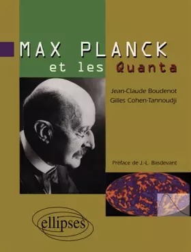 Couverture du produit · Max Planck et les quanta