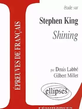 Couverture du produit · Etude Sur Stephen King, Shining