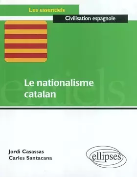 Couverture du produit · Le Nationalisme catalan
