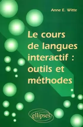 Couverture du produit · Le cours de langues interactif : Outils et méthodes