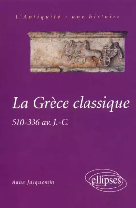 Couverture du produit · La Grèce classique