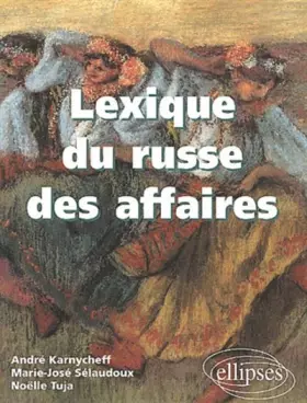 Couverture du produit · Lexique du russe des affaires
