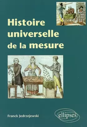 Couverture du produit · Histoire universelle de la mesure