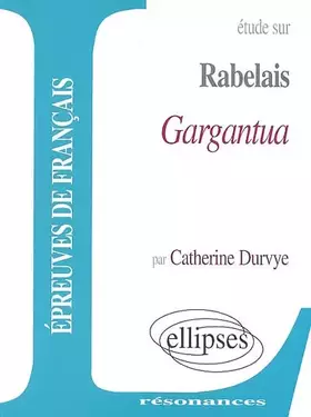 Couverture du produit · Rabelais, Gargantua