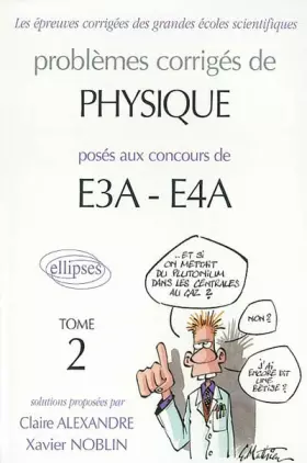 Couverture du produit · Physique E3A-EA4 (ENSAM, ESTP). 2000-2002, tome 2