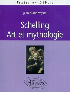 Couverture du produit · Schelling: Art et mythologie