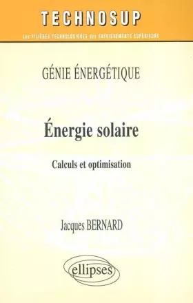 Couverture du produit · Energie solaire : Calculs et optimisation