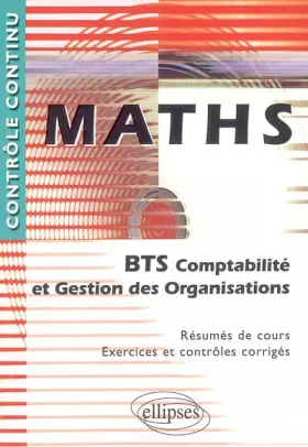Couverture du produit · Maths - BTS Comptabilité et Gestion des organisations