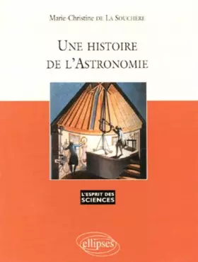 Couverture du produit · Une histoire de l'astronomie