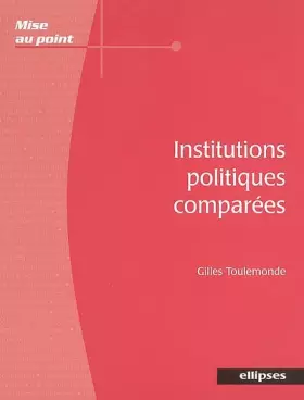Couverture du produit · Institutions politiques comparées