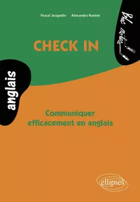 Couverture du produit · Check in Communiquer Efficacement en Anglais
