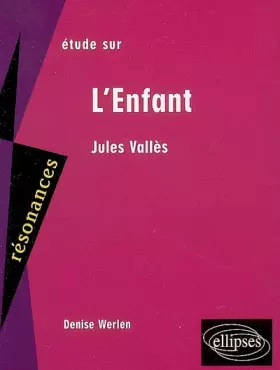 Couverture du produit · L'Enfant de Jules Vallès