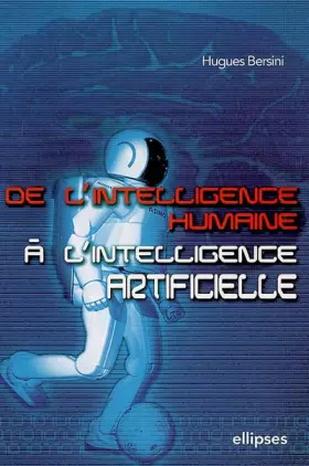 Couverture du produit · De l'intelligence humaine à l'intelligence artificielle