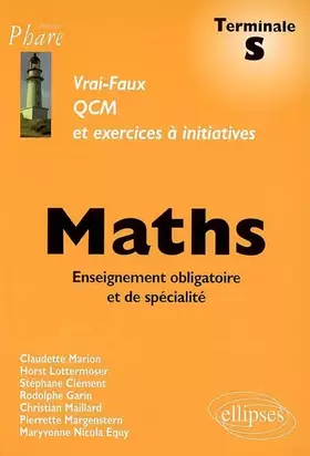 Couverture du produit · Maths Tle S : QCM et exercices à initiatives
