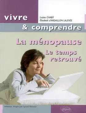 Couverture du produit · La ménopause : Le temps retrouvé