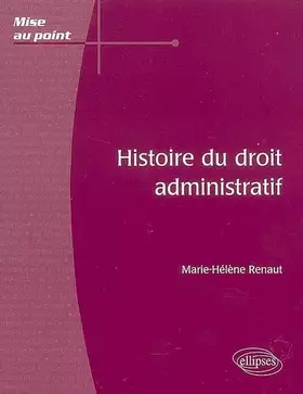 Couverture du produit · Histoire Du Droit Administratif