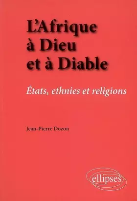 Couverture du produit · L'Afrique à Dieu et diable