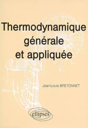 Couverture du produit · Thermodynamique générale et appliquée