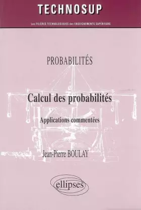 Couverture du produit · Calcul des probabilités - Applications commentées