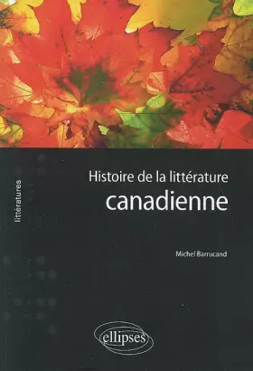 Couverture du produit · Histoire de la littérature canadienne