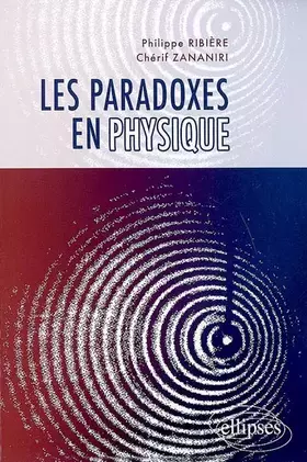 Couverture du produit · Les paradoxes en physique