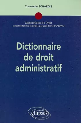 Couverture du produit · Dictionnaire de droit administratif