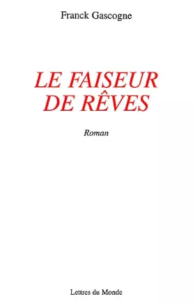 Couverture du produit · Le Faiseur de rêves