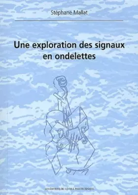 Couverture du produit · Une exploration des signaux en ondelettes
