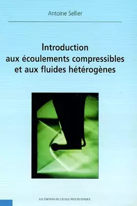 Couverture du produit · Introduction Aux Ecoulements Compressibles Et Aux Fluides Heterogenes