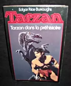 Couverture du produit · Tarzan dans la préhistoire (Tarzan .)