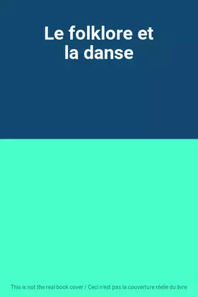Couverture du produit · Le folklore et la danse