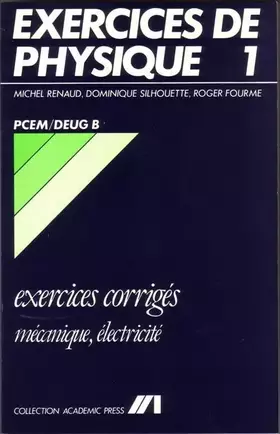 Couverture du produit · Exercices corrigés de physique mécanique, électrophysique