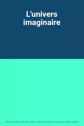 Couverture du produit · L'univers imaginaire