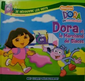 Couverture du produit · DORA ET LE MARCHAND DE GLACES