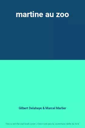 Couverture du produit · martine au zoo