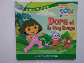 Couverture du produit · dora et le coq rouge
