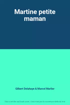Couverture du produit · Martine petite maman