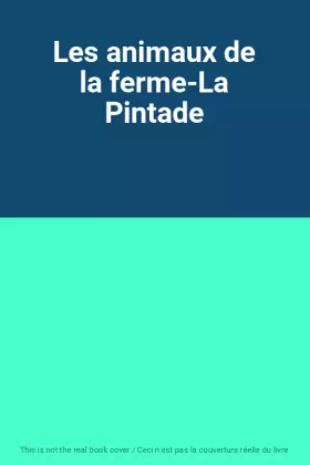 Couverture du produit · Les animaux de la ferme-La Pintade