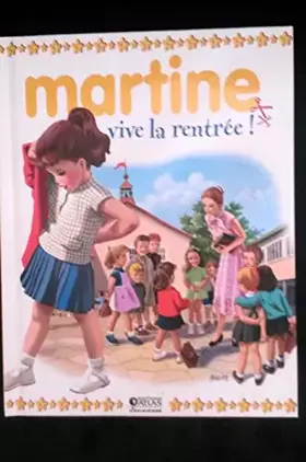 Couverture du produit · Martine Vive la rentrée