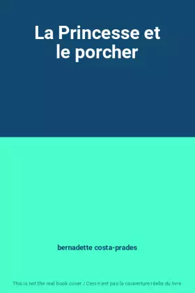 Couverture du produit · La Princesse et le porcher